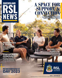 RSL Queensland News - Edition 4 2023
