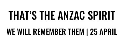 That's The ANZAC Spirit