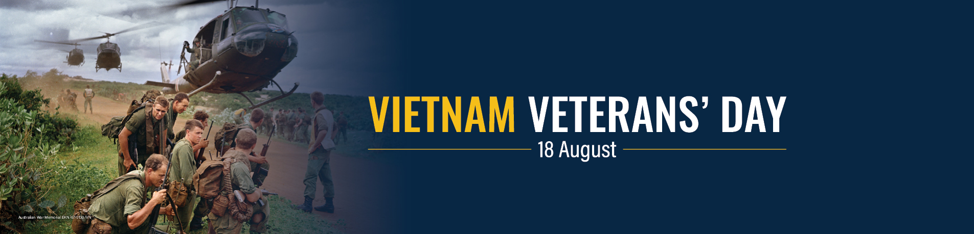 Vietnam Veteran's Day | 18 August